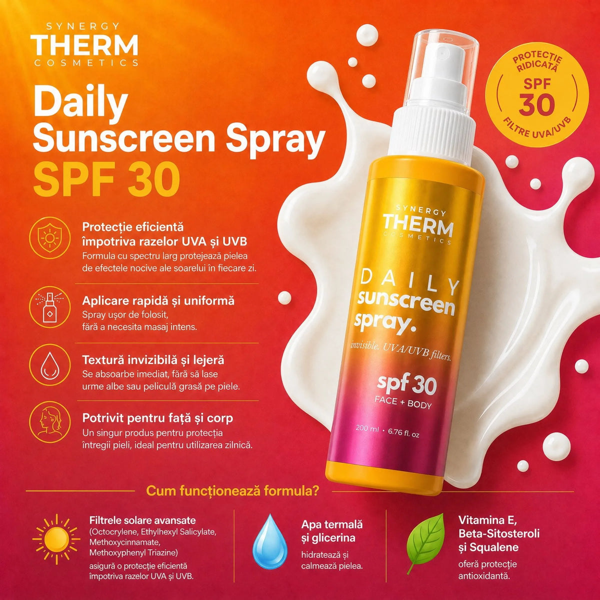 Daily Sunscreen Spray SPF 30, Protecție Solară Lejerǎ, UVA/UVB, Absorbție Rapidă, Fără Urme Albe, 200ML